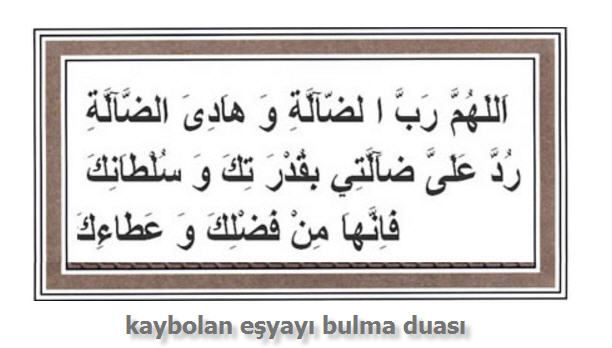 Kaybolan eşyayı bulma duası