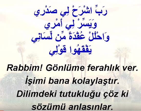 Rabbişrahli sadri ve yessirli emri duası ve anlamı