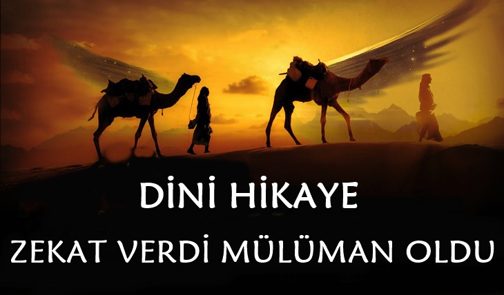 Malının Zekatını Verip Müslümanlıkla Şereflenen Hristiyan – Zekat Dini Hikaye