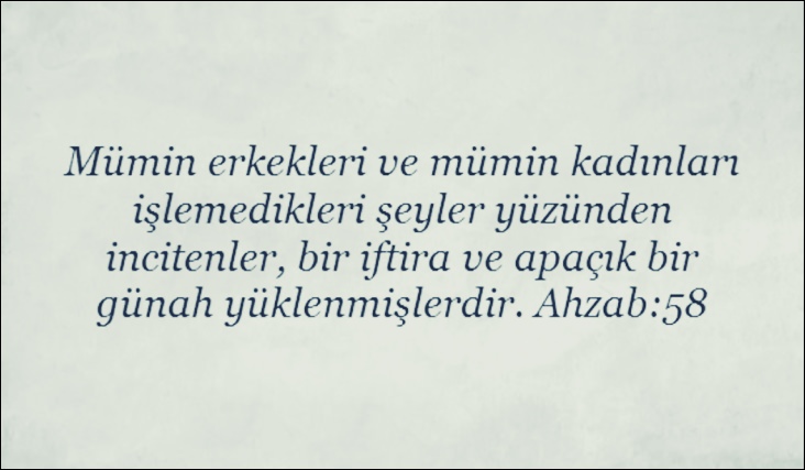 İftira Hakkında Bilinmesi Gerekenler – Hakkında Ayetler – Suçu ve Günahı