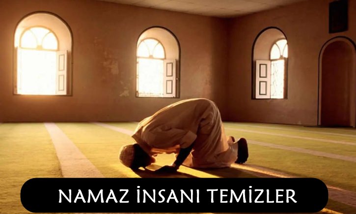 Namaz İnsanı Temizler