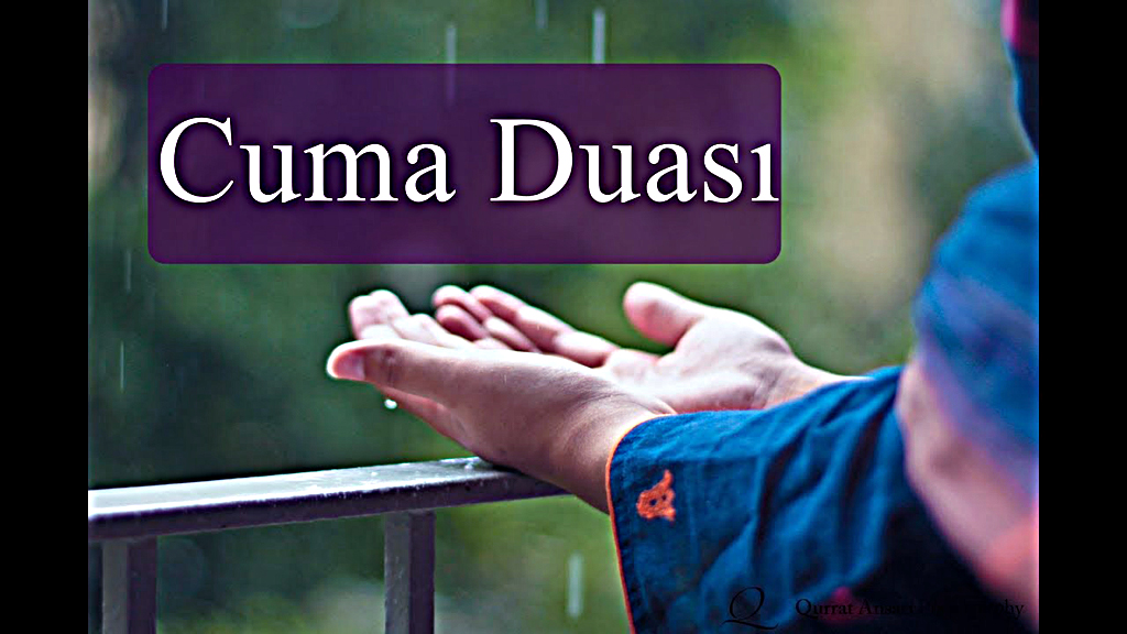 Cuma Günü Okunan Dua