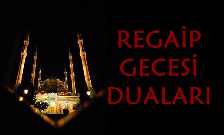 Regaip Kandilinde Okunacak Dualar ve Sureler