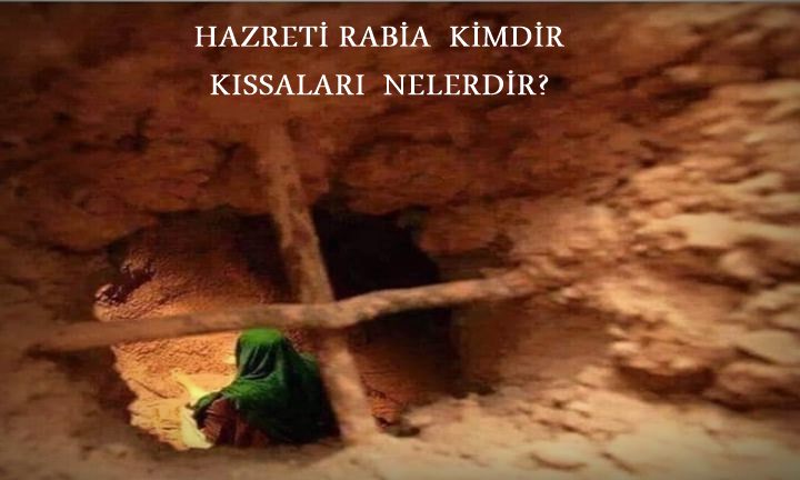Hazreti Rabia ve Kıssaları
