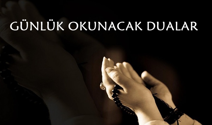 Günlük Okunan Dualar ve Anlamları