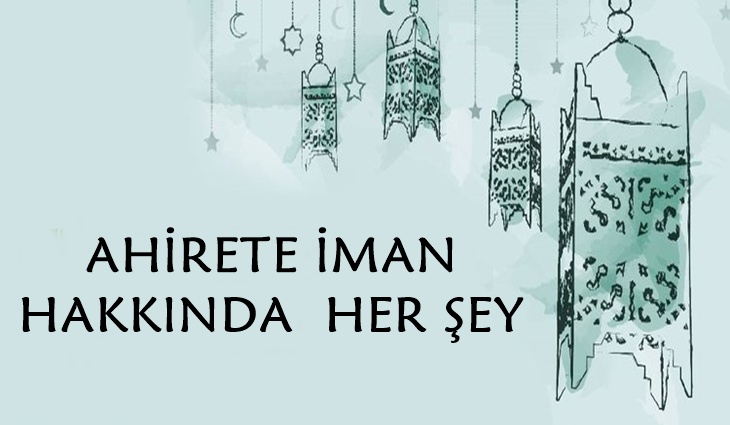 Ahirete İman Nedir?