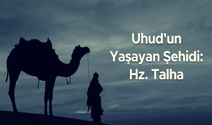 Talha Bin Ubeydullah Kimdir?