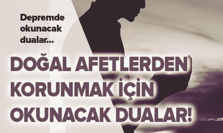 Deprem duaları nelerdir?