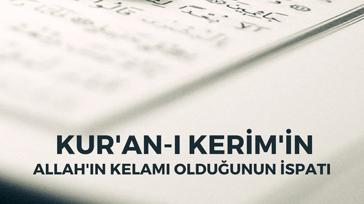 Kuran Allah Kelamı mıdır?