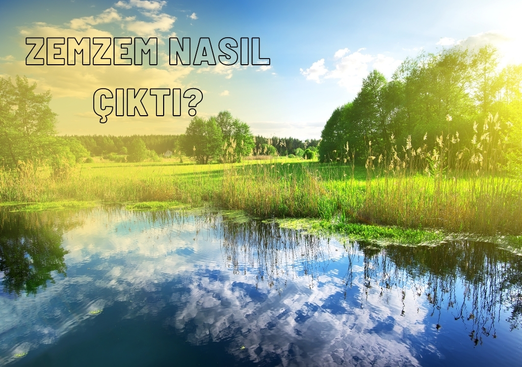 zemzem nasil cikti